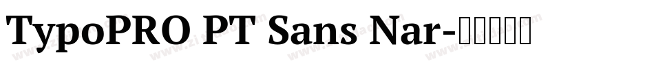 TypoPRO PT Sans Nar字体转换